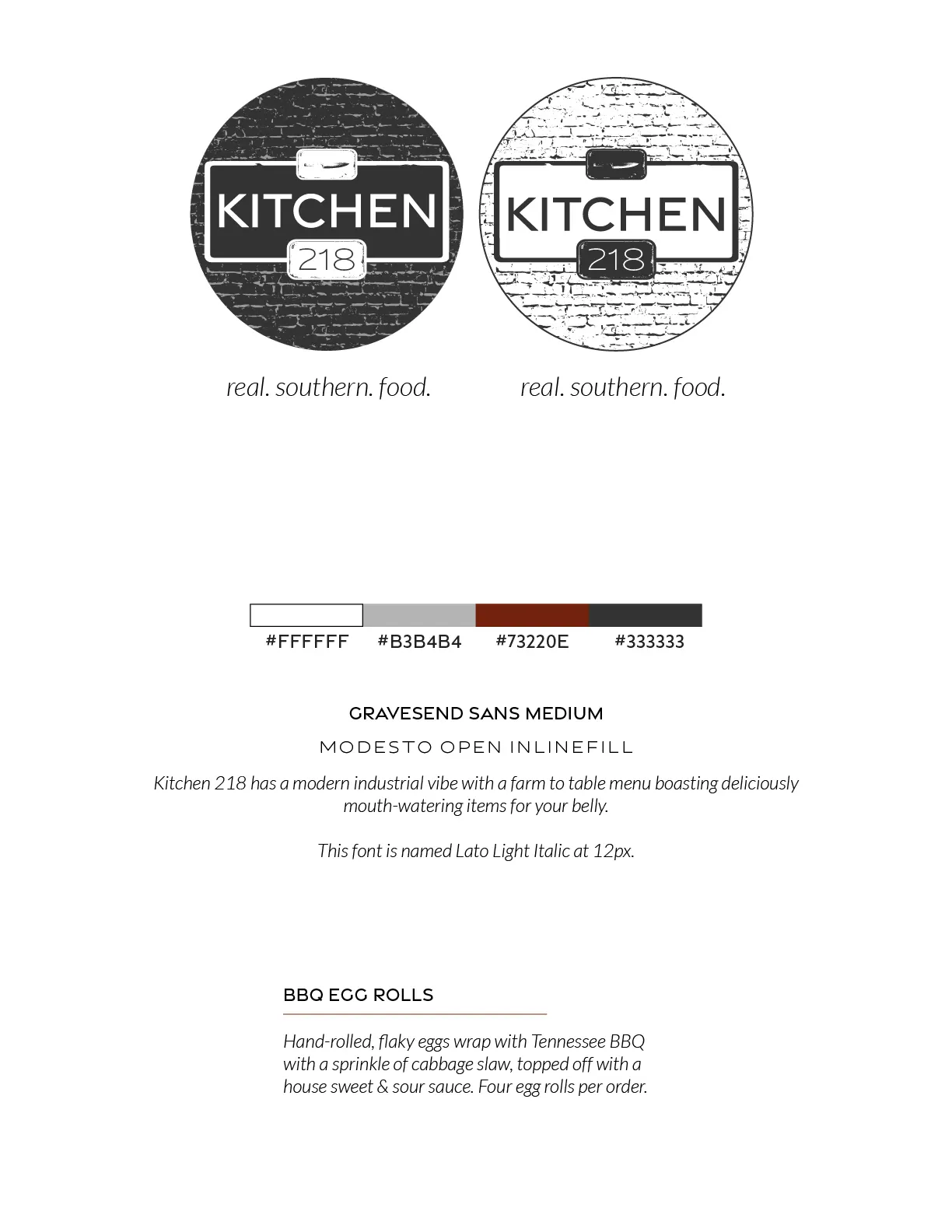 Kitchen 218 brand sheet: brick-textured badge logos, real. southern. food. tagline, color palette, fonts and a sample menu item